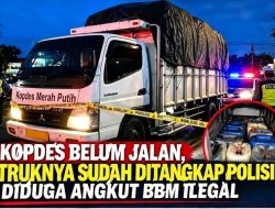 KOPDES BELUM JALAN TRUKNYA SUDAH DITANGKAP POLISI DIDUGA ANGKUT BBM ILEGAL